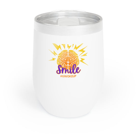 SMILE #UWokeUp | Chill Tumbler